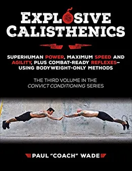 Benefits of Calisthenics for Speedsters (Boosting Agility, Power, and Coordination)